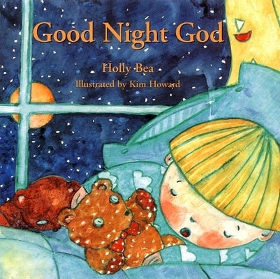 Good Night God by Bea, Holly