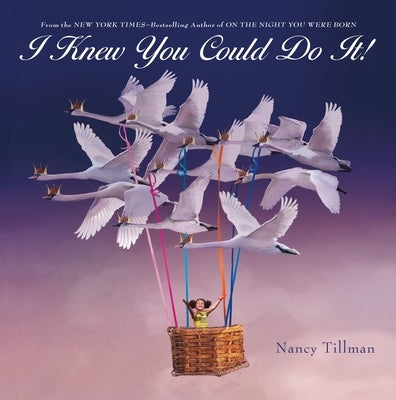 I Knew You Could Do It! by Tillman, Nancy
