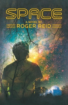 Space: A Jason Caldwell Mystery by Reid, Roger
