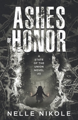 Ashes of Honor by Nikole, Nelle