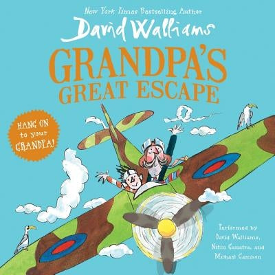 Grandpa's Great Escape by Walliams, David