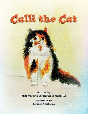 Calli the Cat by Zangrillo, Marguerite Rochelle