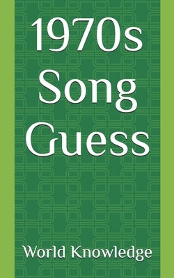 1970s Song Guess by Knowledge, World