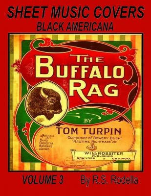 Sheet Music Covers Volume 3 Coloring Book: Black Americana by Rodella, R. S.