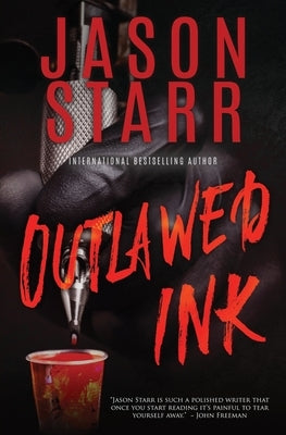 Outlawed Ink by Starr, Jason