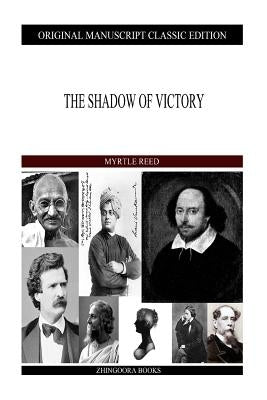 The Shadow of Victory by Reed, Myrtle