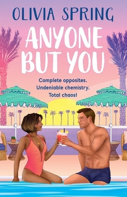 Anyone But You by Spring, Olivia