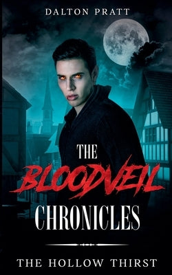 The Hollow Thirst by Pratt, Dalton