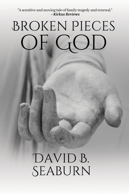 Broken Pieces of God by Seaburn, David B.