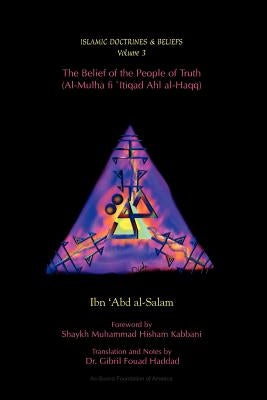The Belief of the People of Truth by 'Abd Al-Salam, Ibn