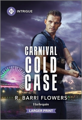 Carnival Cold Case by Flowers, R. Barri