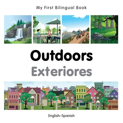 My First Bilingual Book-Outdoors (English-Spanish) by Milet Publishing