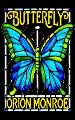 Butterfly by Monroe, Orion