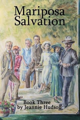 Mariposa-Book III-Salvation by Hudson, Jeannie