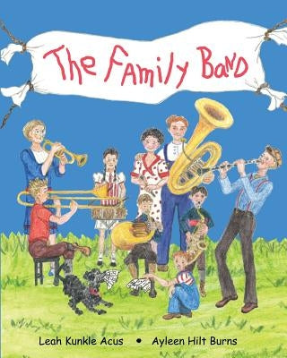 The Family Band by Acus, Leah Kunkle