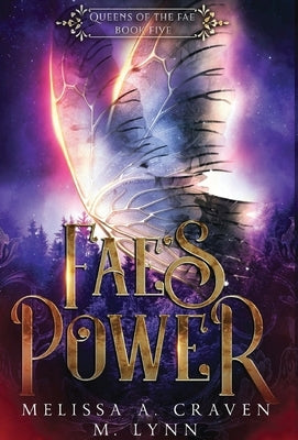 Fae's Power (Queens of the Fae Book 5) by Craven, Melissa