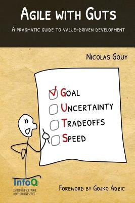 Agile with Guts by Gouy, Nicolas