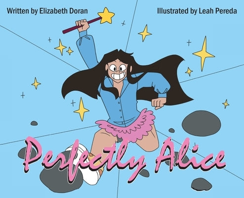 Perfectly Alice by Doran, Elizabeth