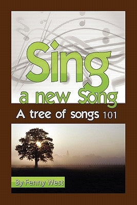 Sing a New Song by West, Fenny