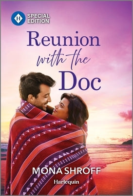 Reunion with the Doc by Shroff, Mona