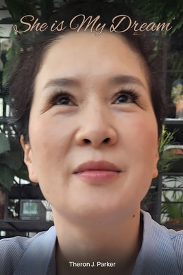 She is My Dream: Poems by