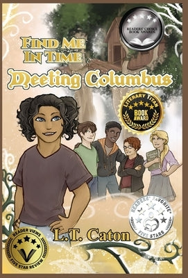 Find Me In Time: Meeting Columbus by Caton, L. T.