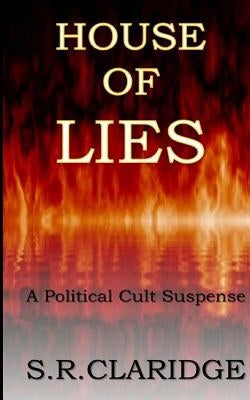 House of Lies by Claridge, S. R.