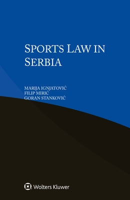 Sports Law in Serbia by Ignjatovic, Marija