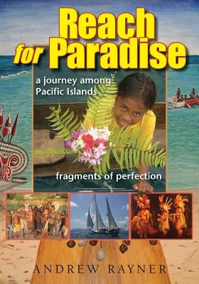 Reach for Paradise by Rayner, Andrew