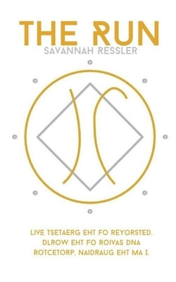 The Run by Ressler, Savannah