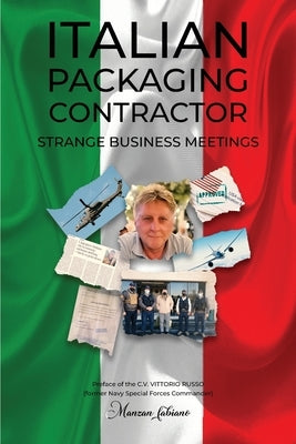 Italian Packaging Contractor: Strange Business Meetings by Manzan, Fabiano