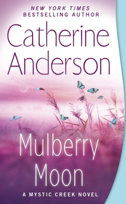 Mulberry Moon by Anderson, Catherine