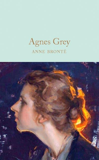 Agnes Grey by Brontë, Anne