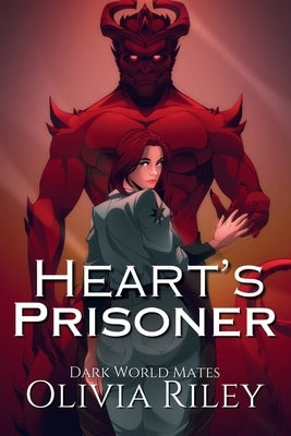 Heart's Prisoner by Riley, Olivia