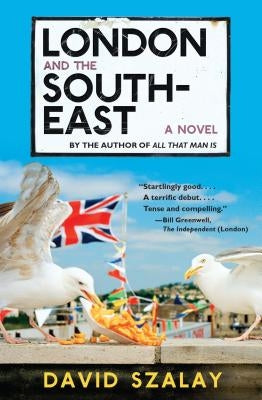 London and the South-East by Szalay, David