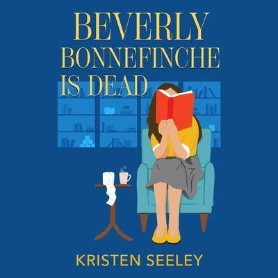 Beverly Bonnefinche Is Dead by