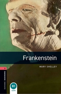 Oxford Bookworms Library Level 3: Frankenstein Audio Pack by Shelley, Mary