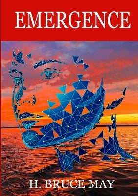 Emergence by May, H. Bruce