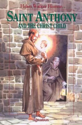Saint Anthony and the Christ Child by Homan, Helen Walker