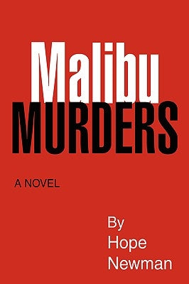 Malibu Murders by Newman, Hope