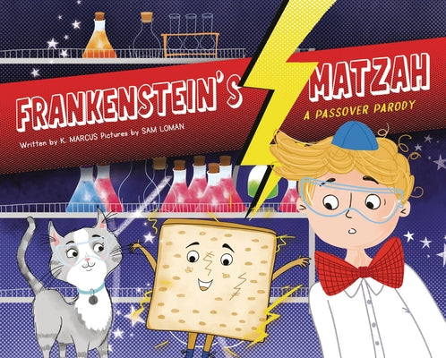 Frankenstein's Matzah: A Passover Parody by Marcus, K.