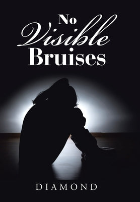 No Visible Bruises by Diamond