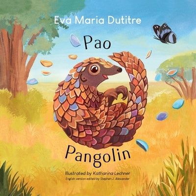 Pao Pangolin by Dutitre, Eva Maria