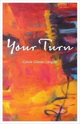 Your Turn by Glasser Langille, Carole