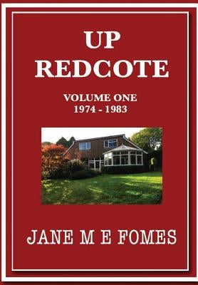 Up Redcote by Fomes, Jane M. E.