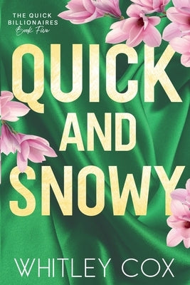 Quick & Snowy by Cox, Whitley
