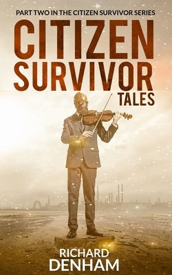 Citizen Survivor Tales by Klett, Elizabeth
