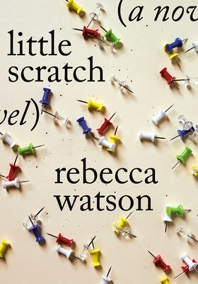 Little Scratch by Watson, Rebecca