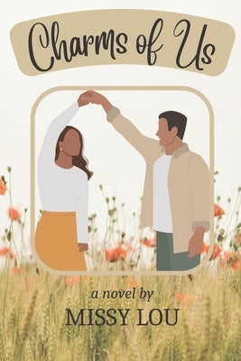 Charms of Us by Lou, Missy