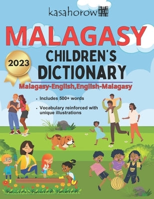Malagasy Children's Dictionary: Malagasy-English, English-Malagasy by Kasahorow